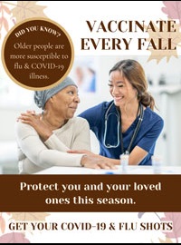 poster of woman and a nurse reading vaccinate every fall as part of the EMBRACE (Educational Materials to Bring Resilience Against Contagious Events) project